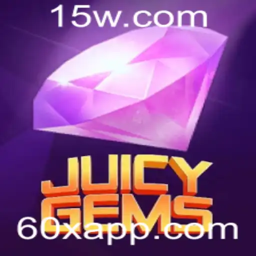 60x - JuicyGems: Um Universo Vibrante de Oportunidades no Mundo dos Jogos