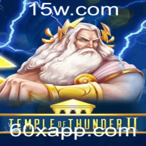 60x - Descubra as Emoções de Temple of Thunder II: Uma Aventura Épica com Multiplicador 60x